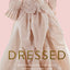 Dressed by Claire Regnault
