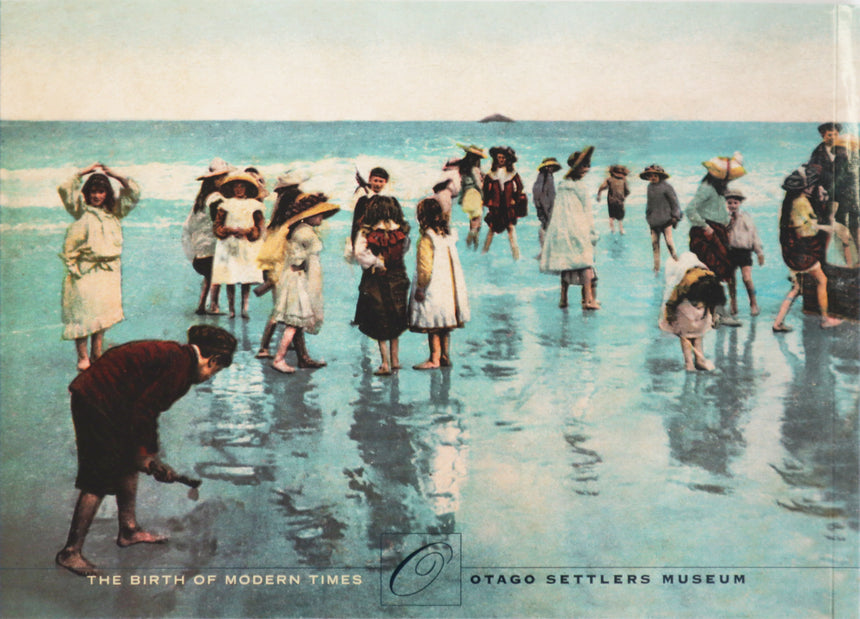 The Birth of Modern Times Dunedin's Southern Suburbs 1890 - 1940