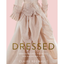 Dressed by Claire Regnault